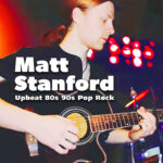 Matt Stanford - guitar vocalist