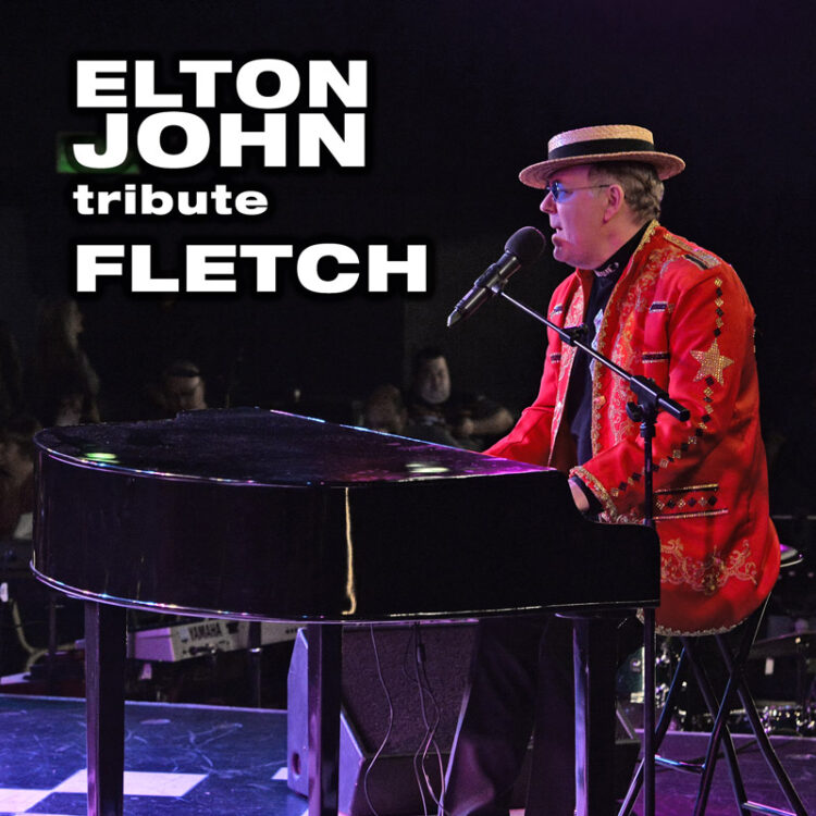 Elton John tribute - Fletch