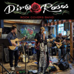 Dirty Roses covers band